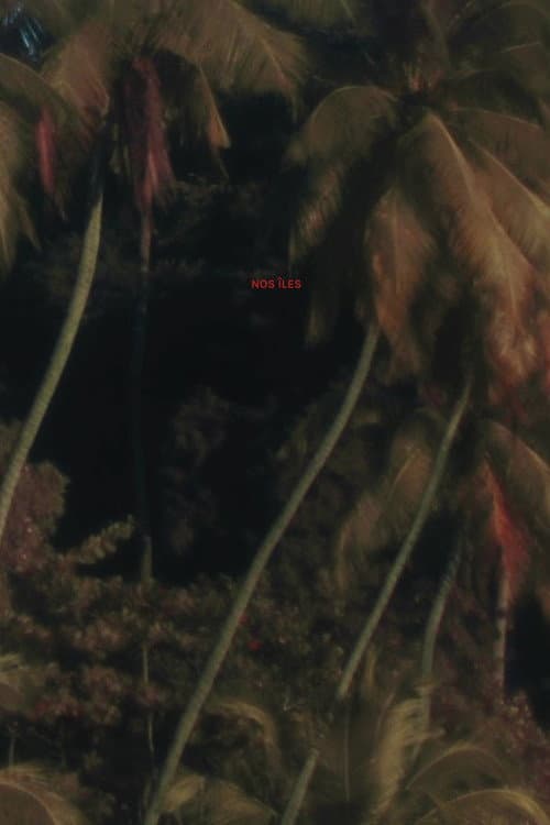 Poster for Nos Îles