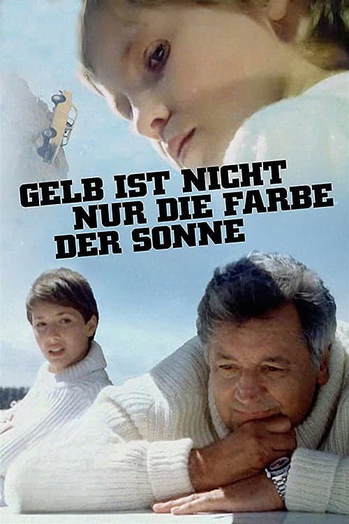 Poster for Yellow Is Not Just the Color of the Sun
