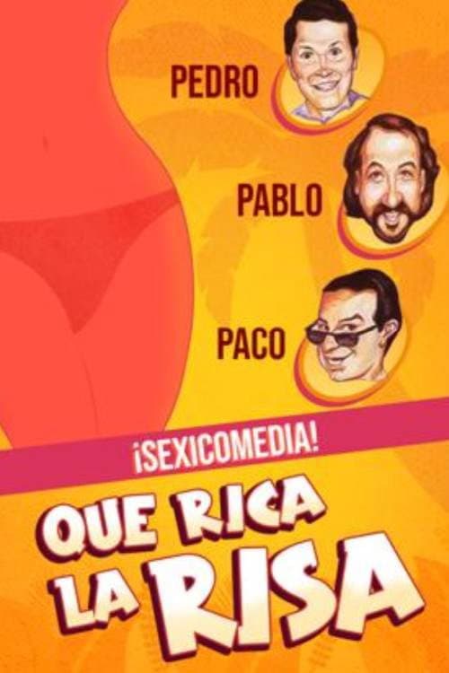Poster for ¡Qué rica la risa!