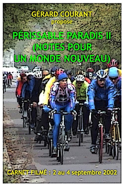 Poster for Périssable paradis II (Notes pour un monde nouveau)