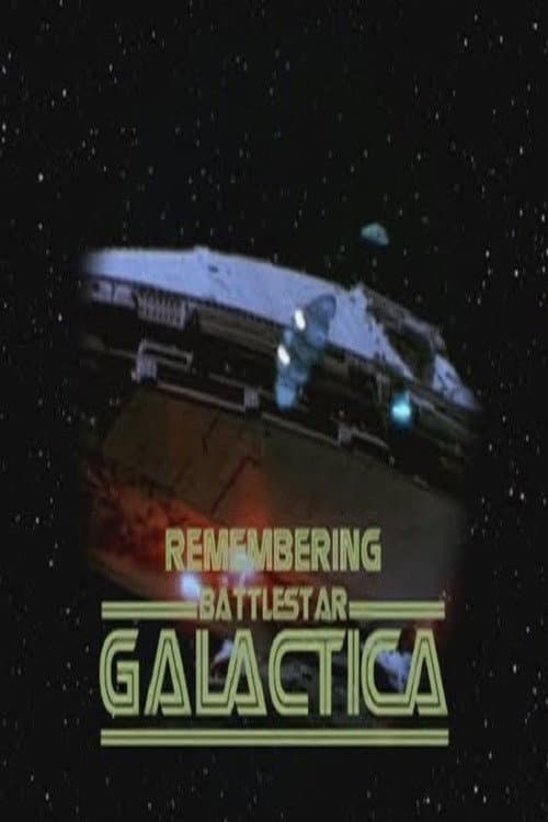 Poster for Remembering 'Battlestar Galactica'