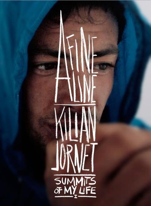 Poster for Summits of My Life - A Fine Line