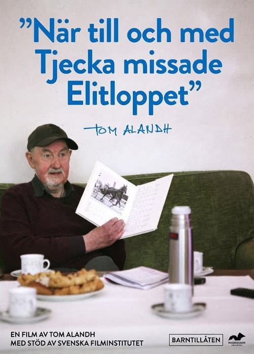 Poster for När till och med Tjecka missade Elitloppet