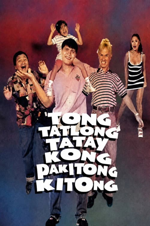 Poster for Tong Tatlong Tatay Kong Pakitong Kitong