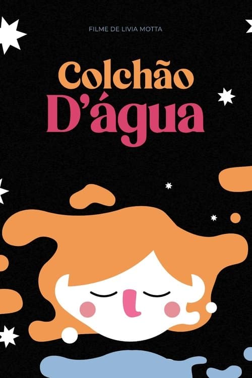 Poster for Colchão D'Água