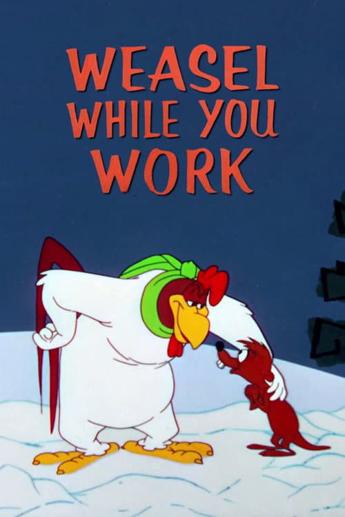 Poster for Weasel While You Work