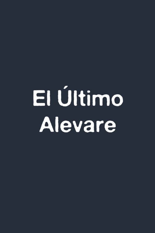 Poster for El Último Alevare
