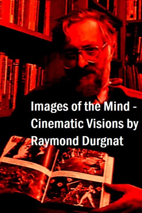 Poster for Images of the Mind: Cinematic Visions by Raymond Durgnat