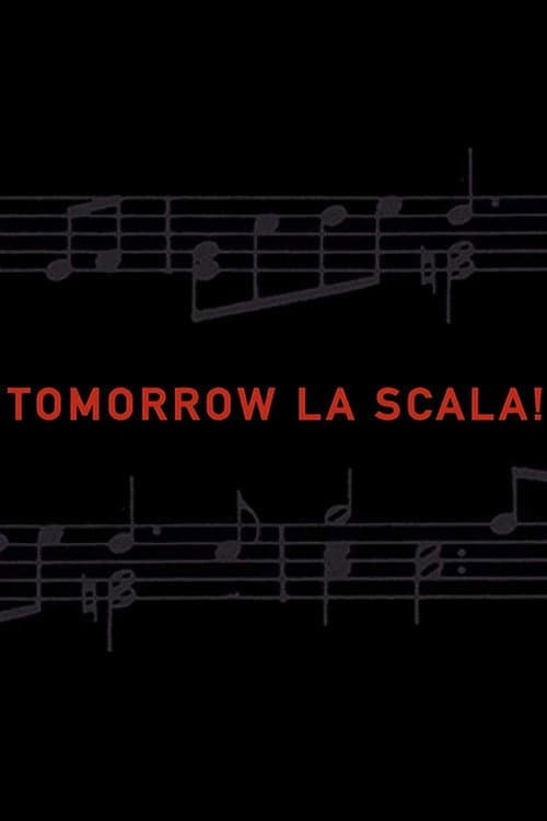 Poster for Tomorrow La Scala!