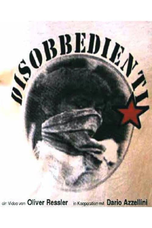 Poster for Disobbedienti