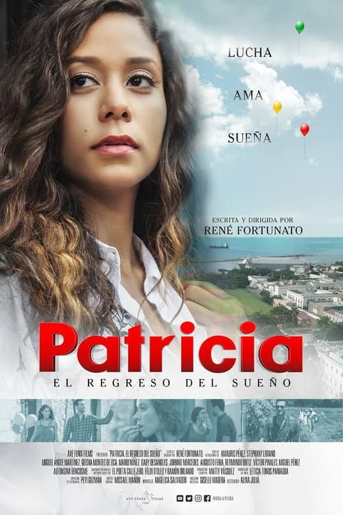 Постер до фільму «Patricia: El regreso del sueño»