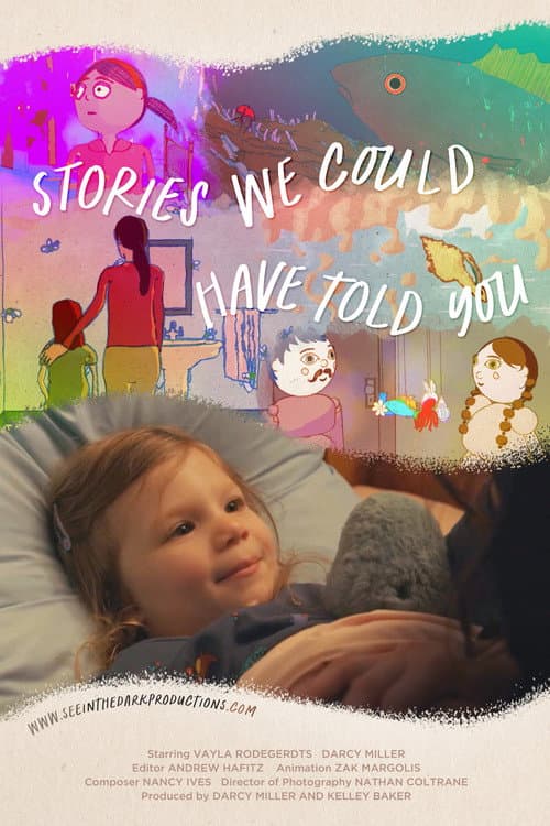 Poster for Stories We Could Have Told You