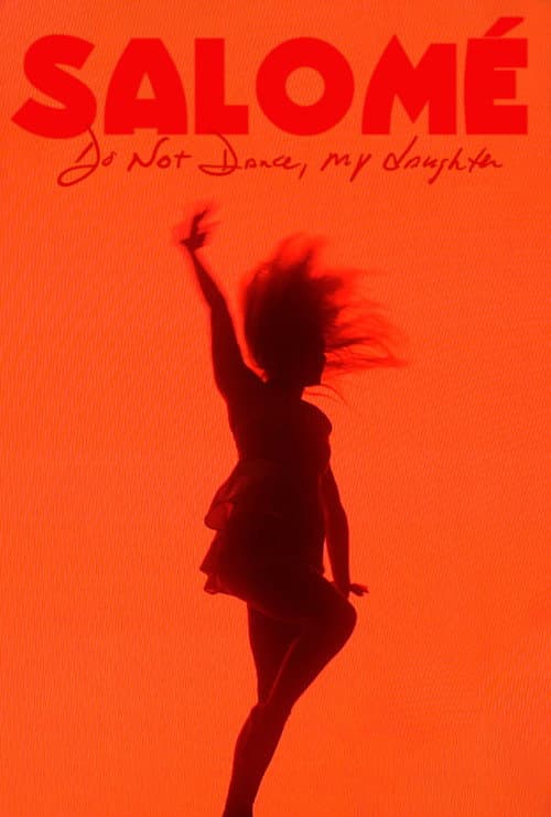 Poster for Salomé: Do Not Dance, My Daughter