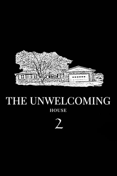 Poster for The Unwelcoming House 2