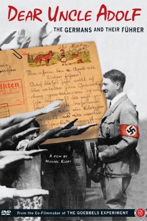 Poster for Dear Uncle Adolf: The Germans and Their Führer
