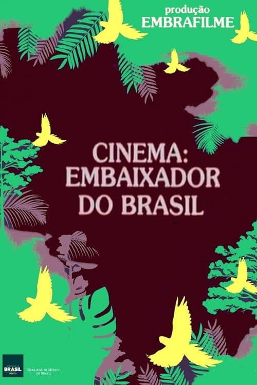 Poster for Cinema: Embaixador do Brasil