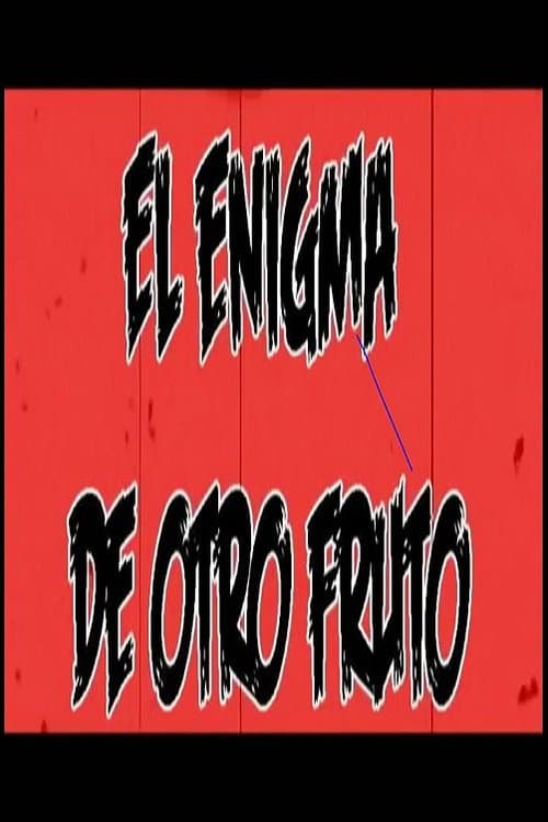 Poster for El enigma de otro fruto