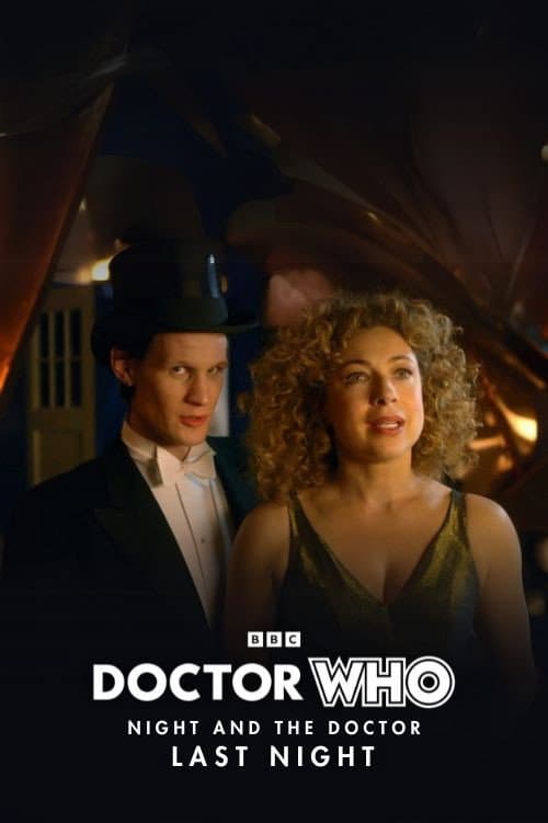 Poster for Doctor Who - Night and The Doctor: Last Night