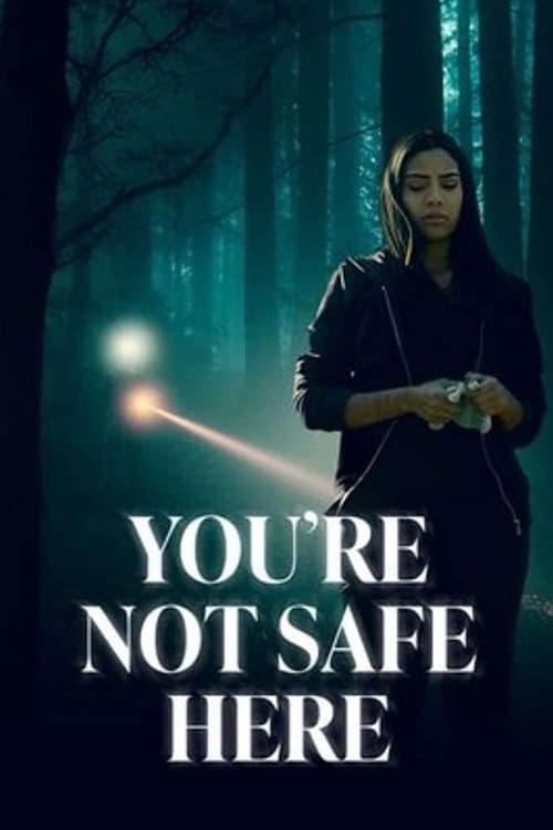 Poster for You're Not Safe Here