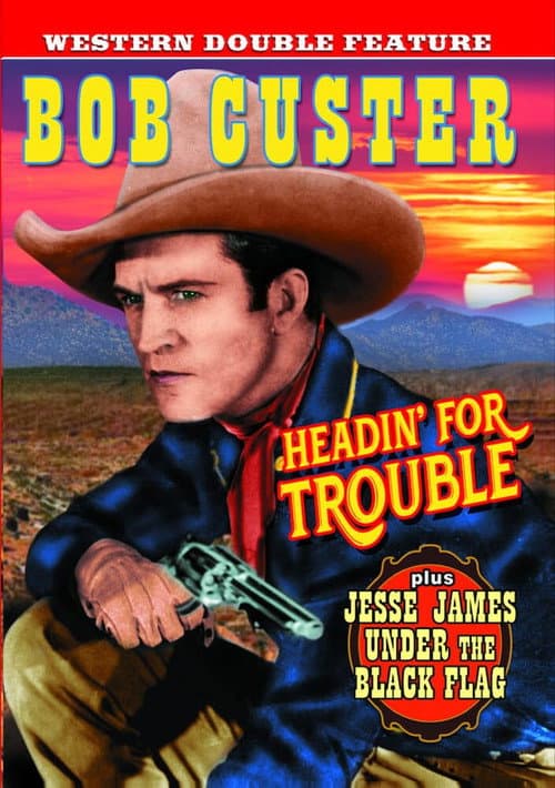 Poster for Headin' for Trouble