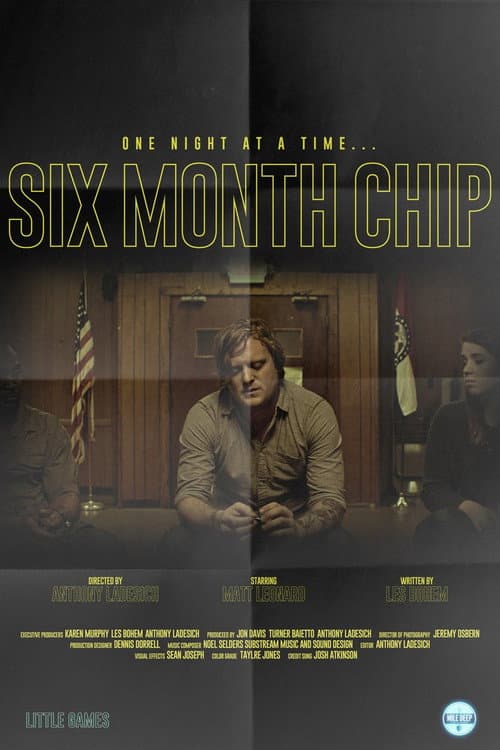Poster for Six Month Chip
