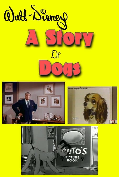 Постер до фільму «A Story of Dogs»