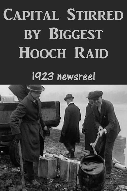 Poster for Capital Stirred by Biggest Hooch Raid