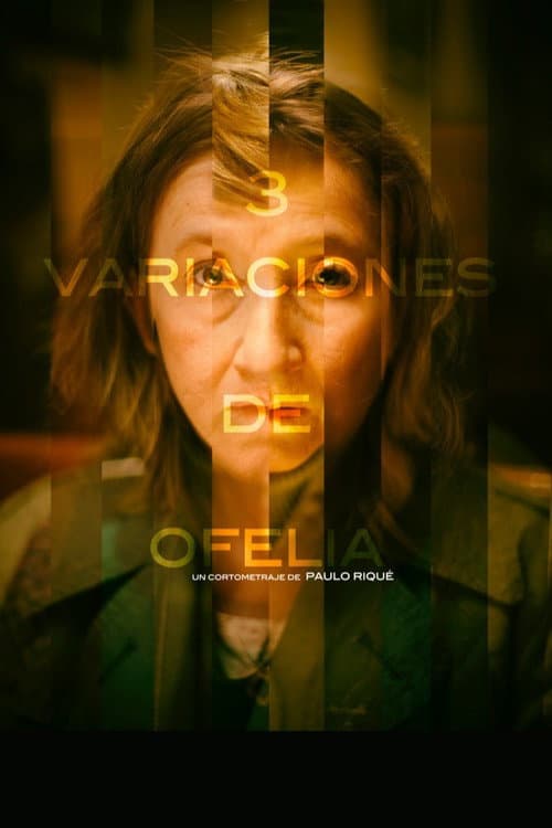 Poster for 3 Variations on Ofelia
