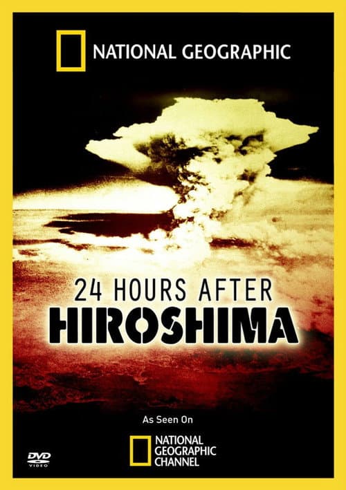 Poster for 24 Hours After Hiroshima