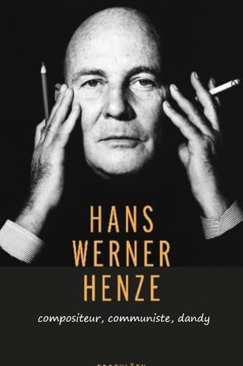 Poster for Hans Werner Henze: Komponist, Kommunist, Dandy