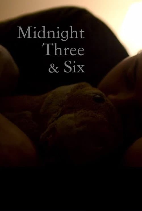 Poster for Midnight Three & Six