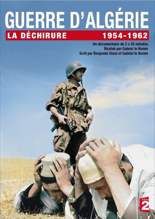 Poster for Guerre d'algérie, la déchirure