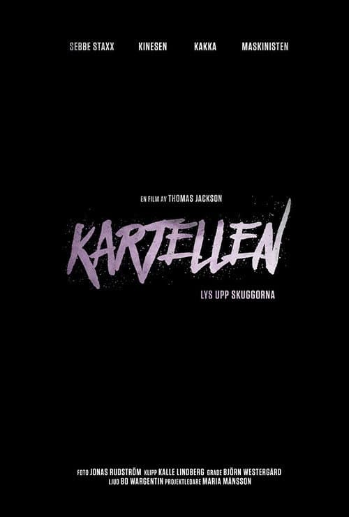 Poster for Kartellen - Light up the Shadows