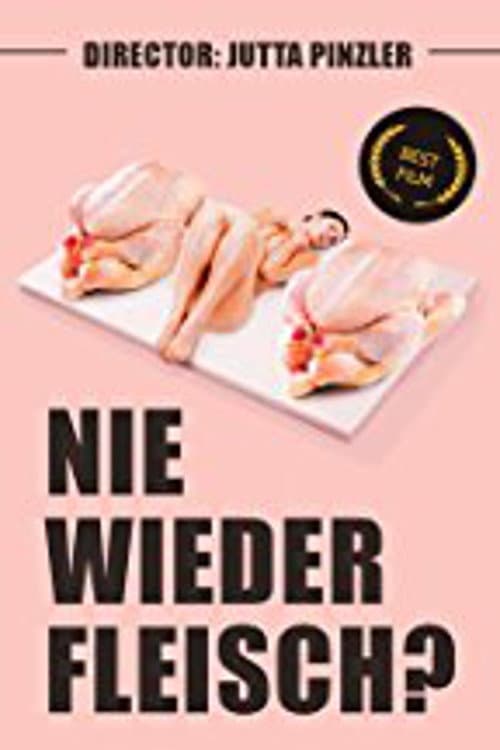 Poster for Nie wieder Fleisch?