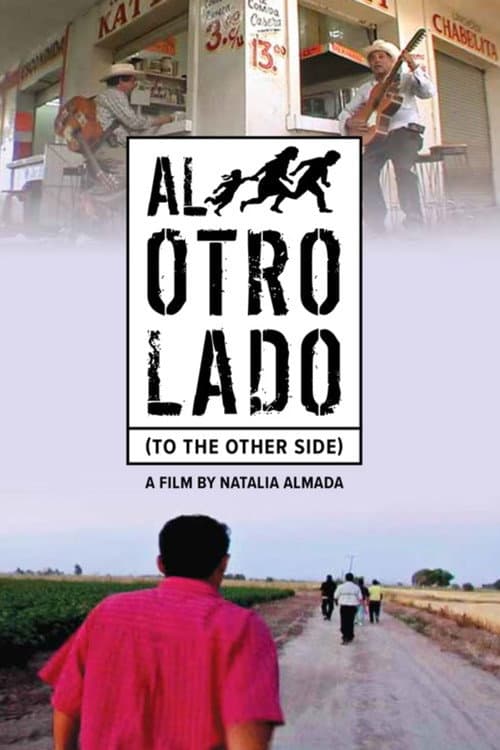 Poster for Al Otro Lado