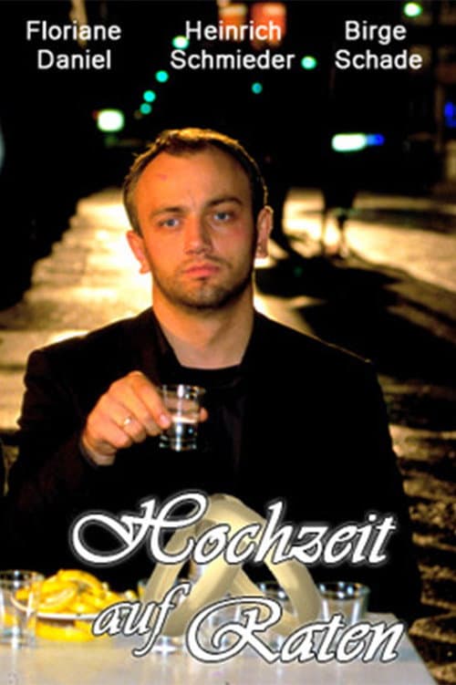 Poster for Hochzeit auf Raten