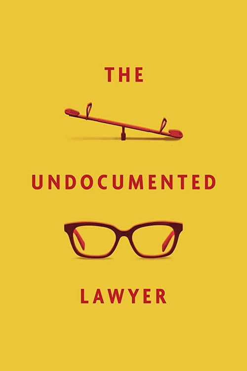 Poster for The Undocumented Lawyer