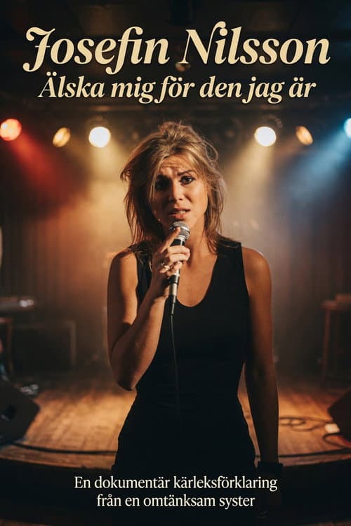 Poster for Josefin Nilsson - Love Me for Who I Am