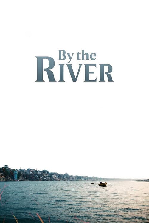 Poster for By the River