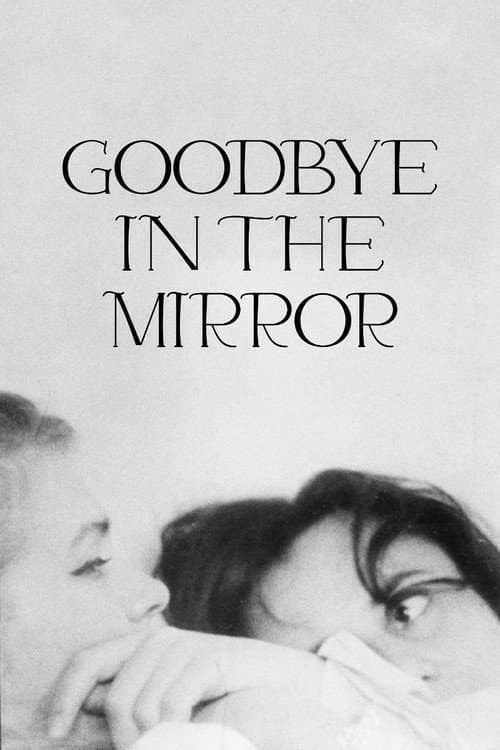 Poster for Goodbye in the Mirror