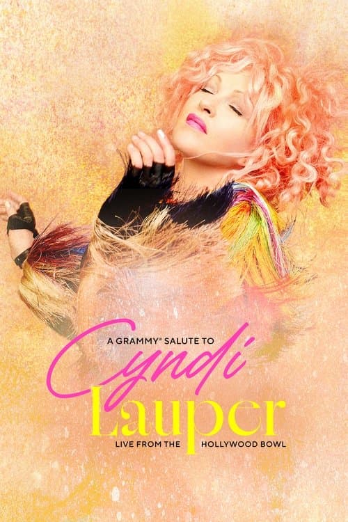 Постер до фільму «A Grammy Salute to Cyndi Lauper: Live from the Hollywood Bowl»
