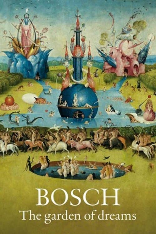 Постер до фільму «Bosch: The Garden of Dreams»
