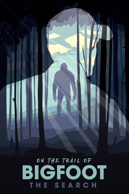 Poster for On the Trail of Bigfoot: The Search