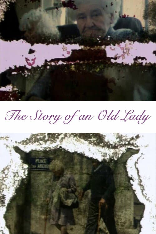 Постер до фільму «The Story of an Old Lady»