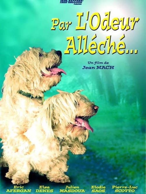 Poster for Par l'odeur alléché...