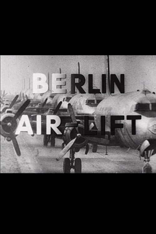 Poster for Berlin Air-Lift: The Story of a Great Achievement