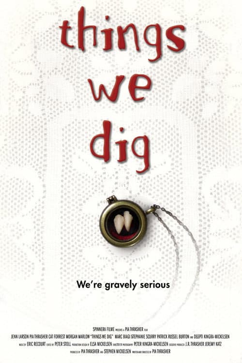 Poster for Things We Dig