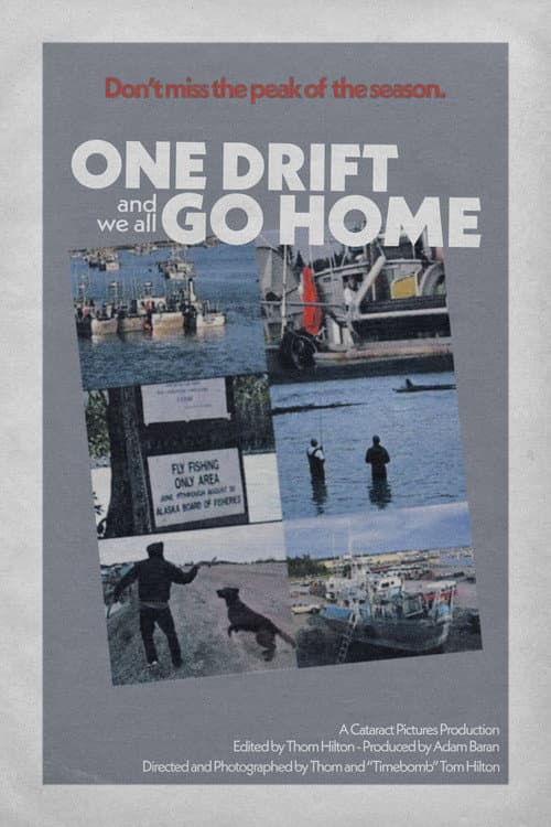 Poster for One Drift and We All Go Home