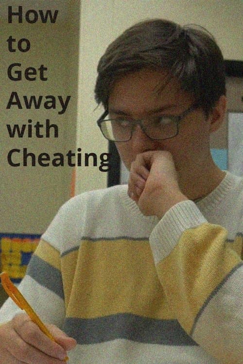Poster for How to Get Away with Cheating
