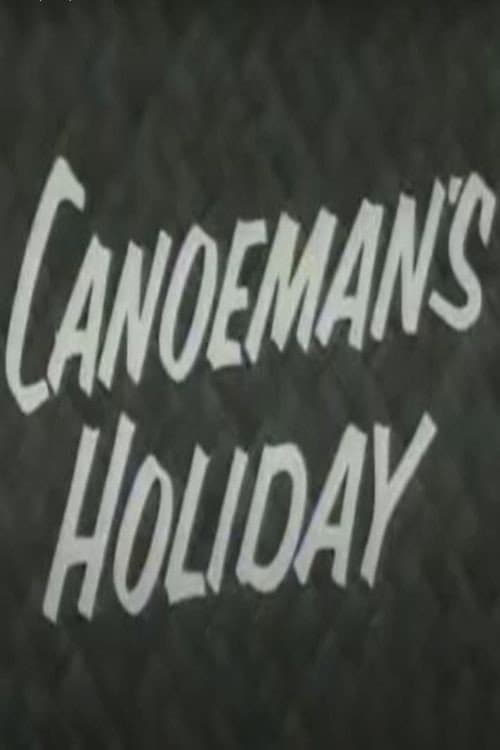 Poster for Canoeman's Holiday